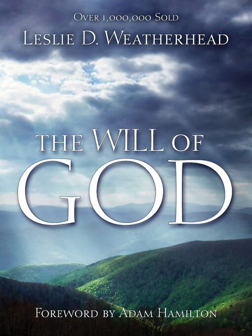Title details for The Will of God by Leslie D. Weatherhead - Available